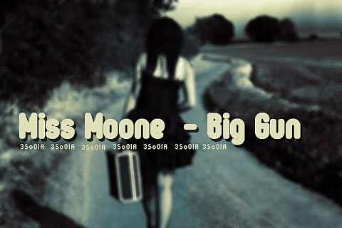 ภาพปกอัลบั้มเพลง Miss Moone - Big Gun