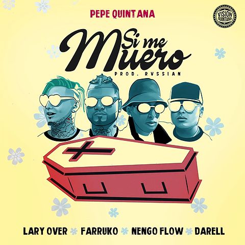 ภาพปกอัลบั้มเพลง Farruko ft Ñengo Flow ft Lary Over ft Darell ft Pepe Quintana - Si Me Muero