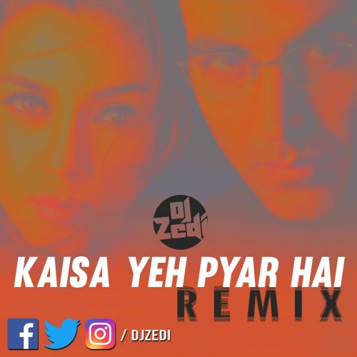 ภาพปกอัลบั้มเพลง DJ Zedi - Kaisa Yeh Pyar Hai Remix - Khiladi 420 - Kumar Sanu