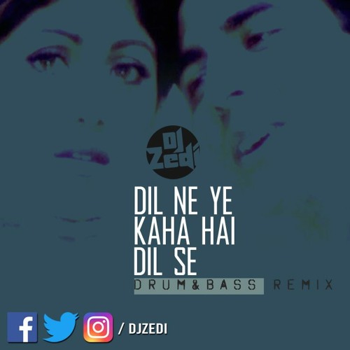 ภาพปกอัลบั้มเพลง DJ Zedi - Dil Ne Yeh Kaha Hai Dil Se Remix Dhadkan Udit Narayan Alka Yagnik
