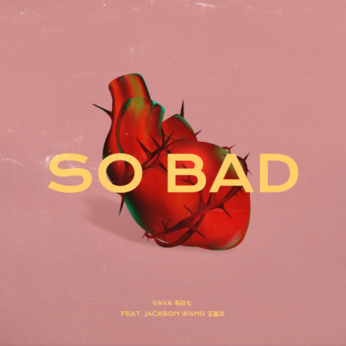 ภาพปกอัลบั้มเพลง So Bad (feat. Jackson Wang)