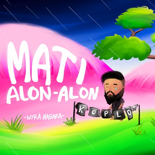 ภาพปกอัลบั้มเพลง Mati Alon Alon (Koplo) (Remix)