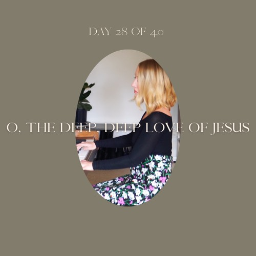 ภาพปกอัลบั้มเพลง O The Deep Deep Love Of Jesus