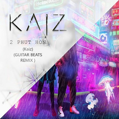 ภาพปกอัลบั้มเพลง Phao - 2 Phut Hon (KAIZ) (Guitar Beats Remix) FREE ENPRAR