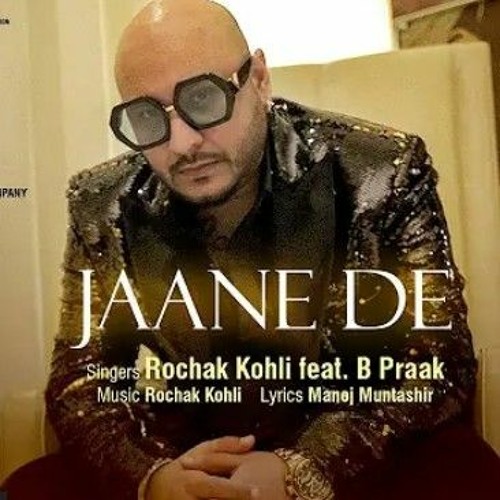ภาพปกอัลบั้มเพลง Koi Jaane Na Jaane De (Full Song) Rochak Kohli Feat. B Praak Manoj Muntashir(128k)