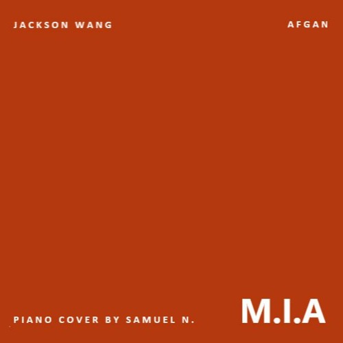ภาพปกอัลบั้มเพลง Afgan feat. Jackson Wang - M.I.A (Piano Cover)
