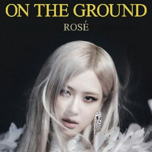 ภาพปกอัลบั้มเพลง ROSÉ - On The Ground