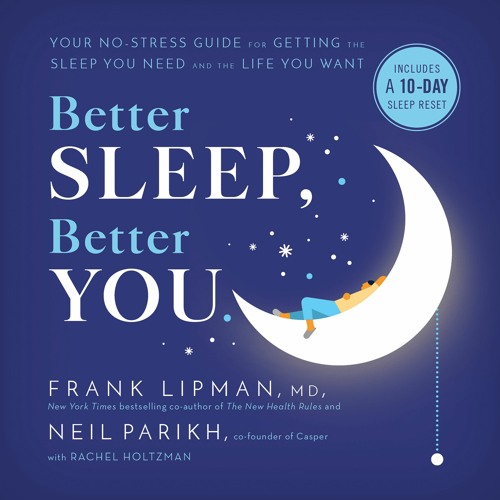 ภาพปกอัลบั้มเพลง Better Sleep Better You by Frank Lipman et al. Read by Authors et al. - Audiobook Excerpt