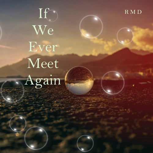 ภาพปกอัลบั้มเพลง If We Meet Again