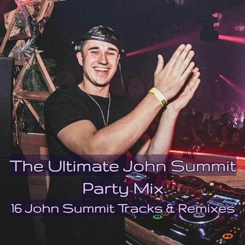ภาพปกอัลบั้มเพลง The Ultimate John Summit Party Mix (16 John Summit Tracks & Remixes)