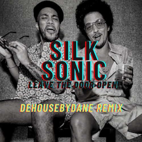 ภาพปกอัลบั้มเพลง Bruno Mars Anderson. Paak Silk Sonic - Leave The Door Open (DeHouseByDane Remix)