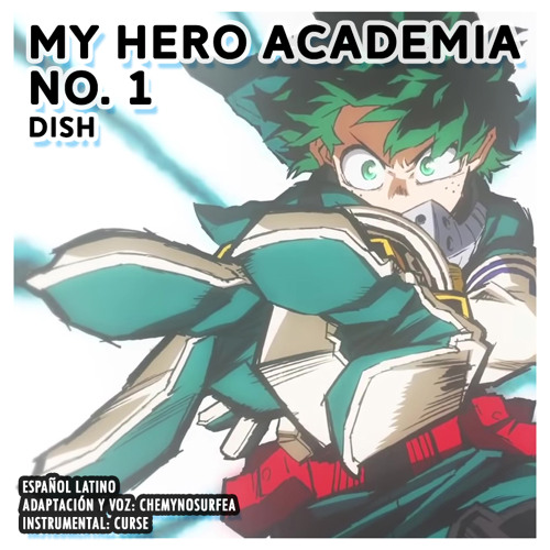 ภาพปกอัลบั้มเพลง ChemyNoSurfea - No. 1 (Dish cover en Español) My Hero Academia Boku No Hero Academia