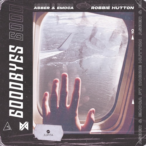 ภาพปกอัลบั้มเพลง Asber & EMOCA - Goodbyes (feat. Robbie Hutton)
