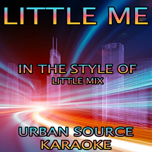 ภาพปกอัลบั้มเพลง Little Me (In The Style Of Little Mix Karaoke Version)