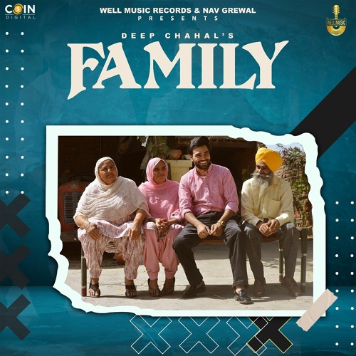 ภาพปกอัลบั้มเพลง Family By Deep Chahal Coin Digital New Punjabi Songs 2021 Latest New Punjabi Songs 2021