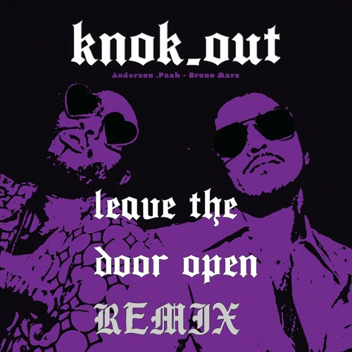 ภาพปกอัลบั้มเพลง Leave the Door Open - Silk Sonic (Anderson .Paak Bruno Mars) REMIX by knok out