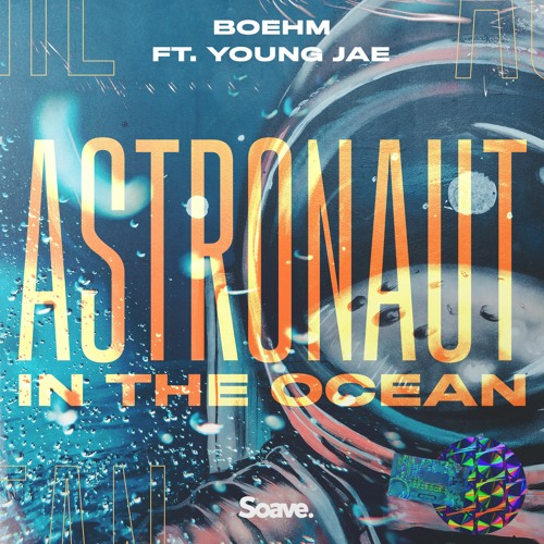 ภาพปกอัลบั้มเพลง Boehm - Astronaut In The Ocean (ft. Young Jae)