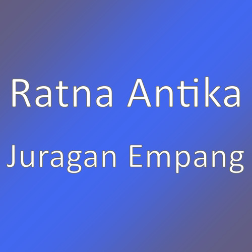 ภาพปกอัลบั้มเพลง Juragan Empang