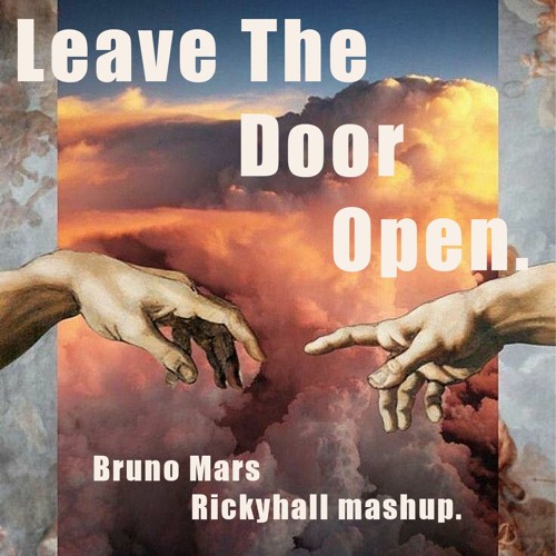 ภาพปกอัลบั้มเพลง Leave The Door Open - Bruno Mars (Rickyhall mashup) Buy for FREEDOWNLOAD