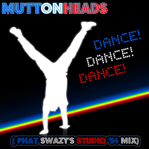 ภาพปกอัลบั้มเพลง Muttonheads - Dance Dance Dance Ermac Remix