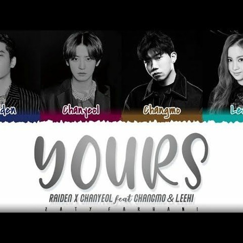 ภาพปกอัลบั้มเพลง Yours - Raiden X 찬열 CHANYEOL Yours Feat 이하이 창모