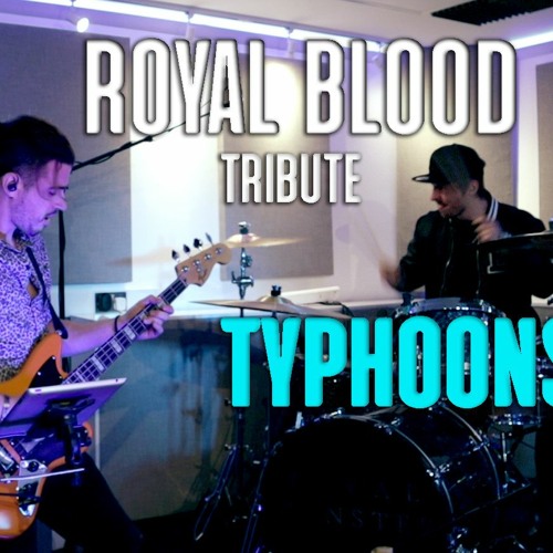 ภาพปกอัลบั้มเพลง Royal Monster - Typhoons (Royal Blood Tribute)