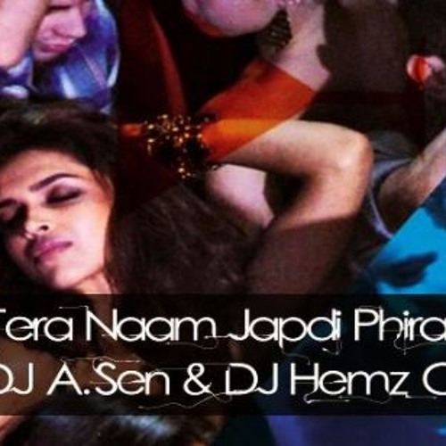 ภาพปกอัลบั้มเพลง Cocktail - Tera Naam Japdi Phiran ( DJ A.Sen & DJ Hemz Club Mix )