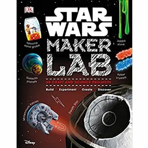 ภาพปกอัลบั้มเพลง F.R.E.E D.O.W.N.L.O.A.D R.E.A.D Star Wars Maker Lab 20 Craft and Science Projects PDF EPUB K