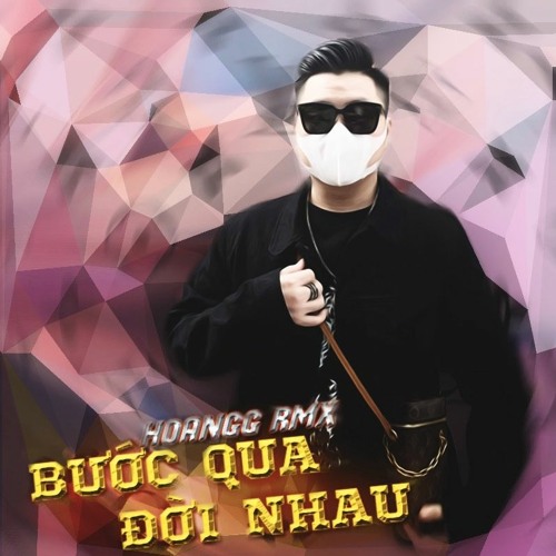 ภาพปกอัลบั้มเพลง Lê Bảo Bình - Bước Qua Đời Nhau - Viett Hoangg RMX