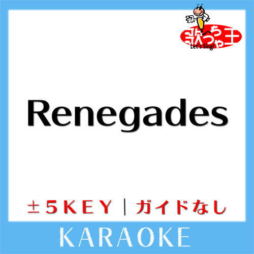 ภาพปกอัลบั้มเพลง Renegades 2Key(原曲歌手 ONE OK ROCK)