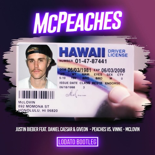 ภาพปกอัลบั้มเพลง McPeaches (LODATO Bootleg) - Justin Bieber feat. Daniel Caesar & Giveon vs. VINNE