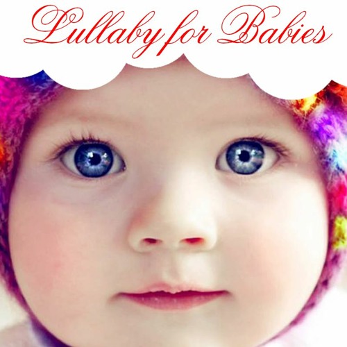 ภาพปกอัลบั้มเพลง Lullaby for Babies to go to Sleep Music for Babies Relaxing songs to go to Sleep fast