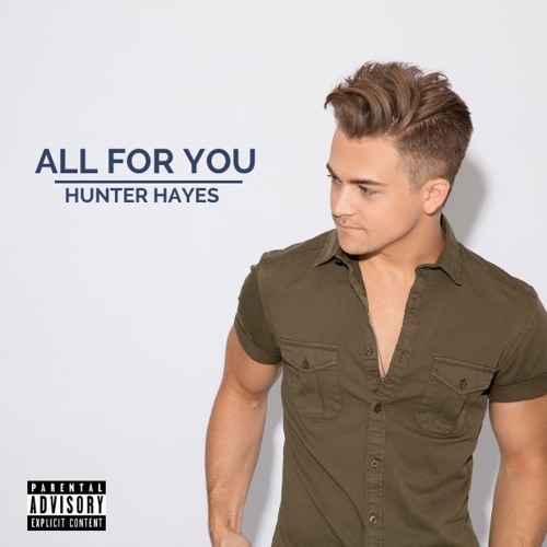 ภาพปกอัลบั้มเพลง All For You - Hunter Hayes