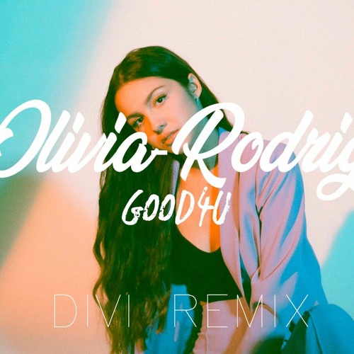 ภาพปกอัลบั้มเพลง Olivia Rodrigo - Good 4 U (DIVI Remix)
