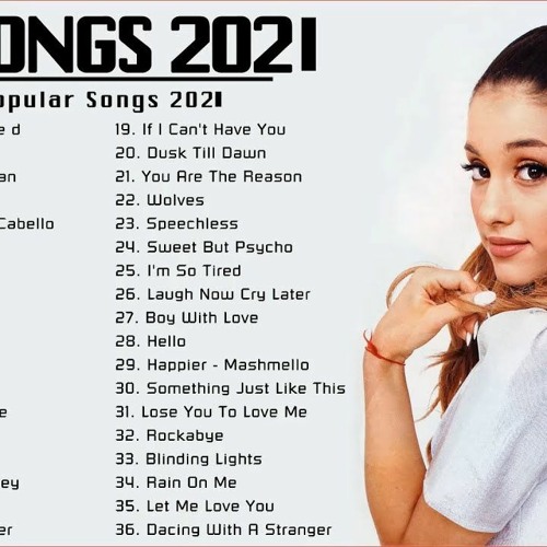 ภาพปกอัลบั้มเพลง Top Songs 2021 Popular Music 2021 Best Chart Music 2021 Playlist