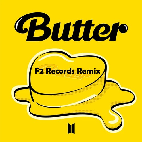 ภาพปกอัลบั้มเพลง Butter - BTS (F2 Records Remix)