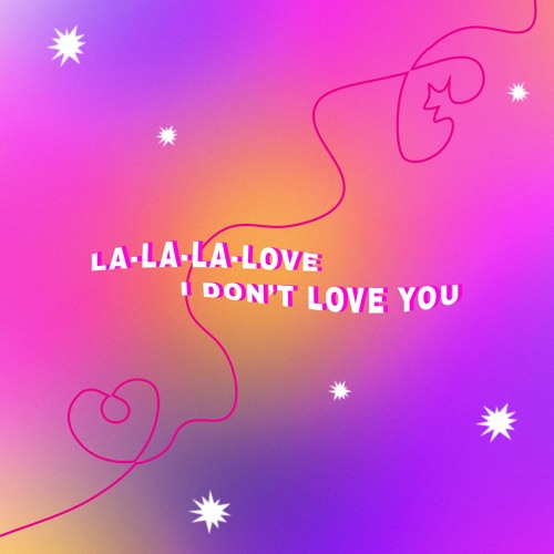 ภาพปกอัลบั้มเพลง La-la-la-love (I Don't Love You) ft. Lorenz DEMO