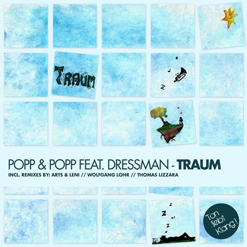 ภาพปกอัลบั้มเพลง Popp & Popp feat. Dressman - Traum (Thomas Lizzara Remix) OUT 05.09.13 ON BEATPORT !!!