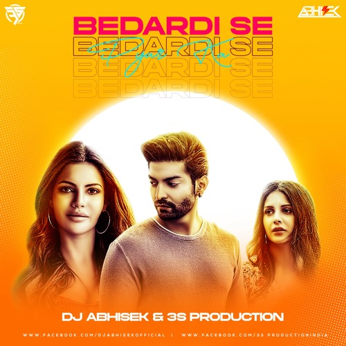 ภาพปกอัลบั้มเพลง Bedardi Se Pyar Ka (Remix) Dj Abhisek & 3S Production