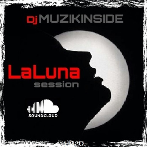 ภาพปกอัลบั้มเพลง Dj Muzikinside - LaLUNA SESSION (Soulful Afro Deep House Session)