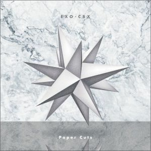 ภาพปกอัลบั้มเพลง EXO CBX - Paper Cuts Original Version (Cover by Irviandy)