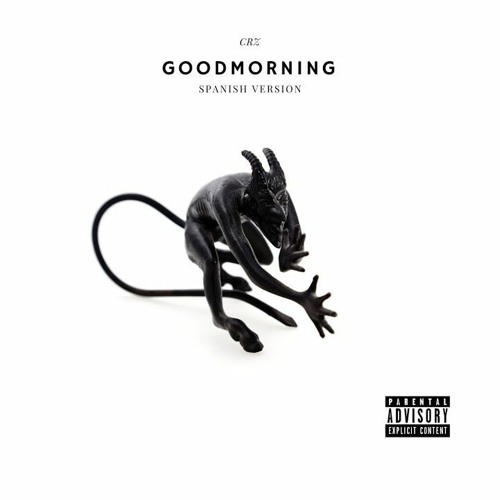 ภาพปกอัลบั้มเพลง CRZ - Good Morning (The Morning Remix) spanish