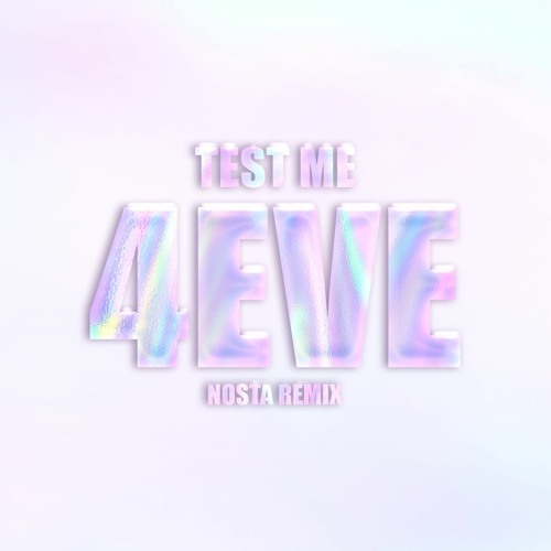 ภาพปกอัลบั้มเพลง วัดปะหล่ะ (TEST ME) - 4EVE NOSTA Remix