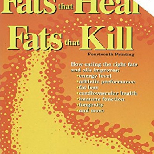 ภาพปกอัลบั้มเพลง book❤️ READ ✔️ Fats That Heal Fats That Kill The Complete Guide to Fats Oils