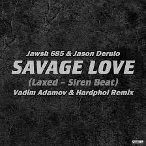 ภาพปกอัลบั้มเพลง Beauz Remix - Savage Love Jawish 685 Jason Derulo