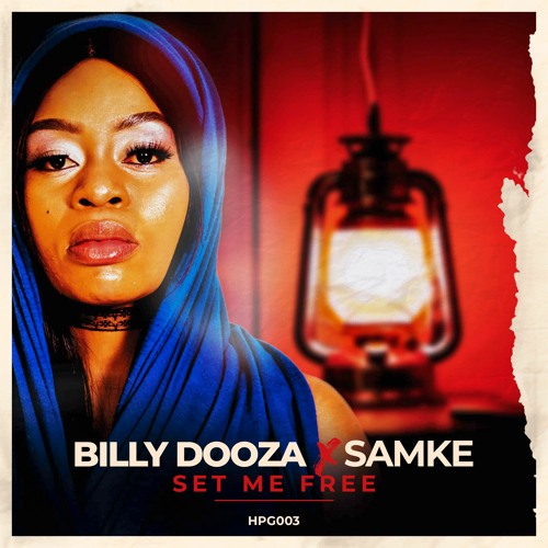 ภาพปกอัลบั้มเพลง Billy Dooza - Set Me Free feat. Samke (Radio Mix) Afro Deep 2021 Deep House 2021 Soulful House