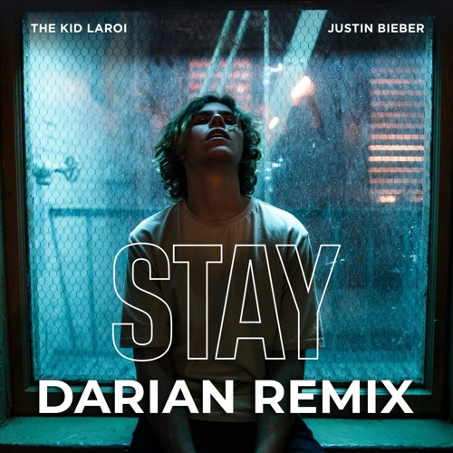 ภาพปกอัลบั้มเพลง The Kid LAROI Justin Bieber - STAY (Darian Remix)