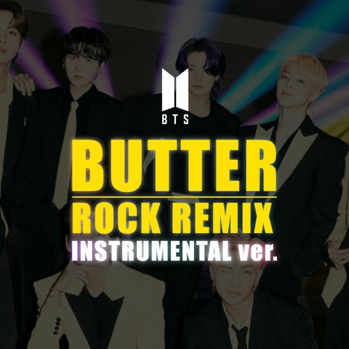 ภาพปกอัลบั้มเพลง BTS BUTTER Rock Remix Instrumental ver.