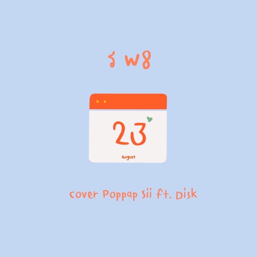 ภาพปกอัลบั้มเพลง ร w8 - GENE KASIDIT (Cover Poppap Sii ft. Disk)