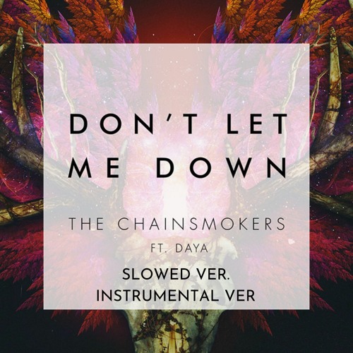 ภาพปกอัลบั้มเพลง Don't Let Me Down Slowed Ver. (Instrumental Ver.)